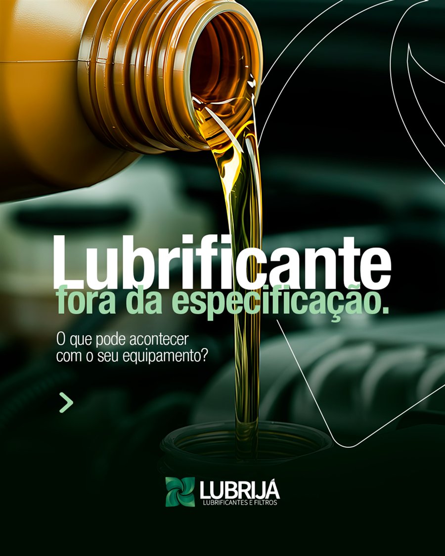 Post: lubrificante fora da especificação